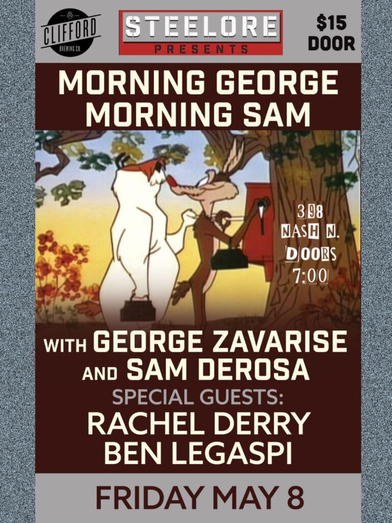 MORNING GEORGE MORNING SAM