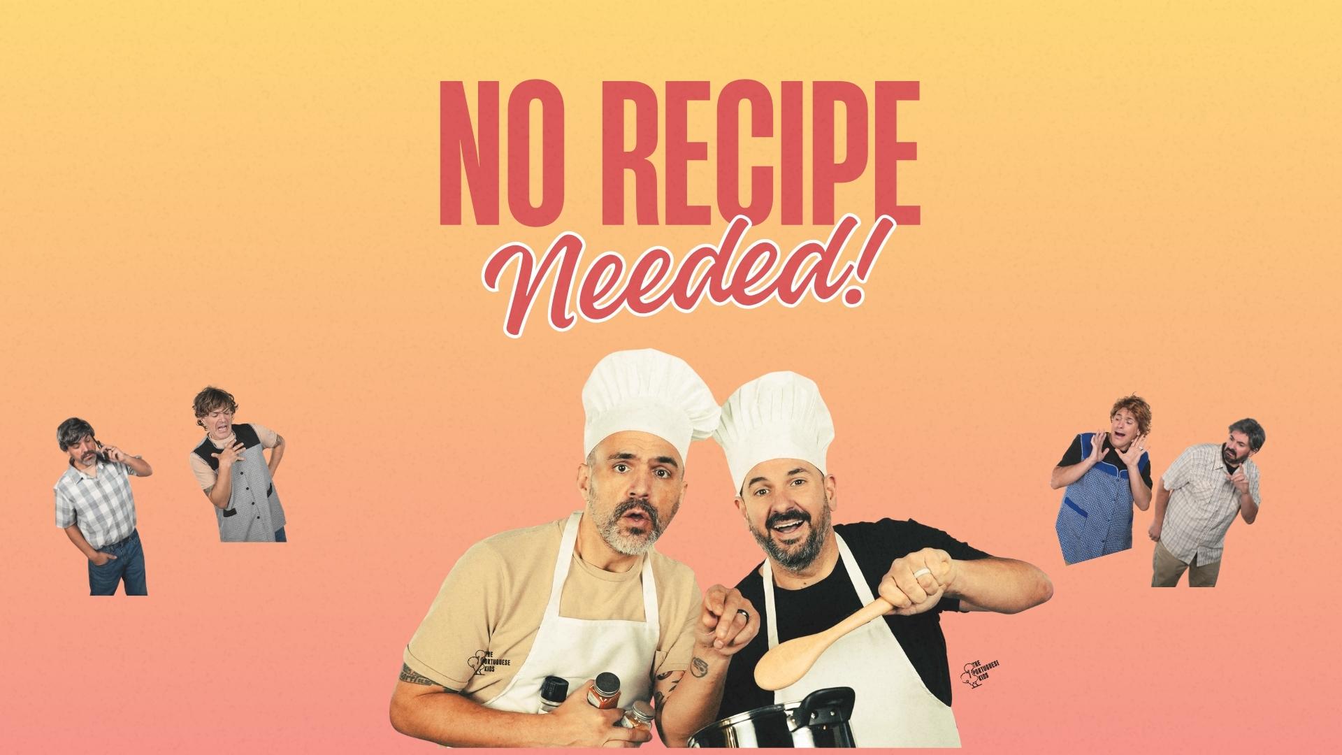 No Recipe Needed!
