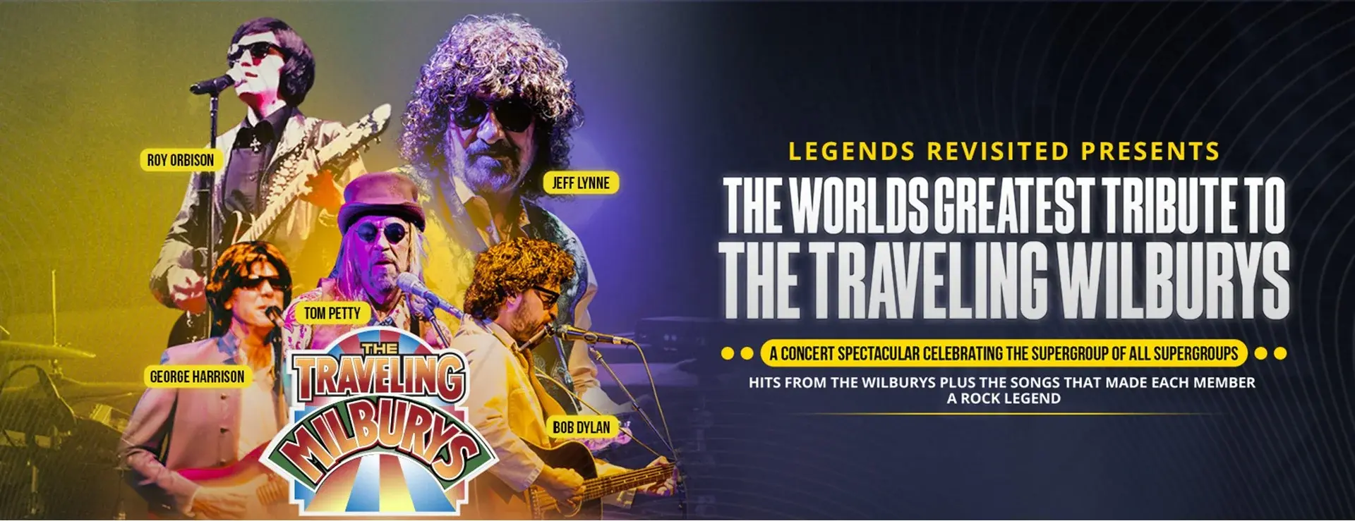 The world's greatest tribute to the travelling Wilbury's