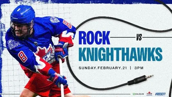 TORONTO ROCK VS. ROCHESTER KNIGHTHAWKS