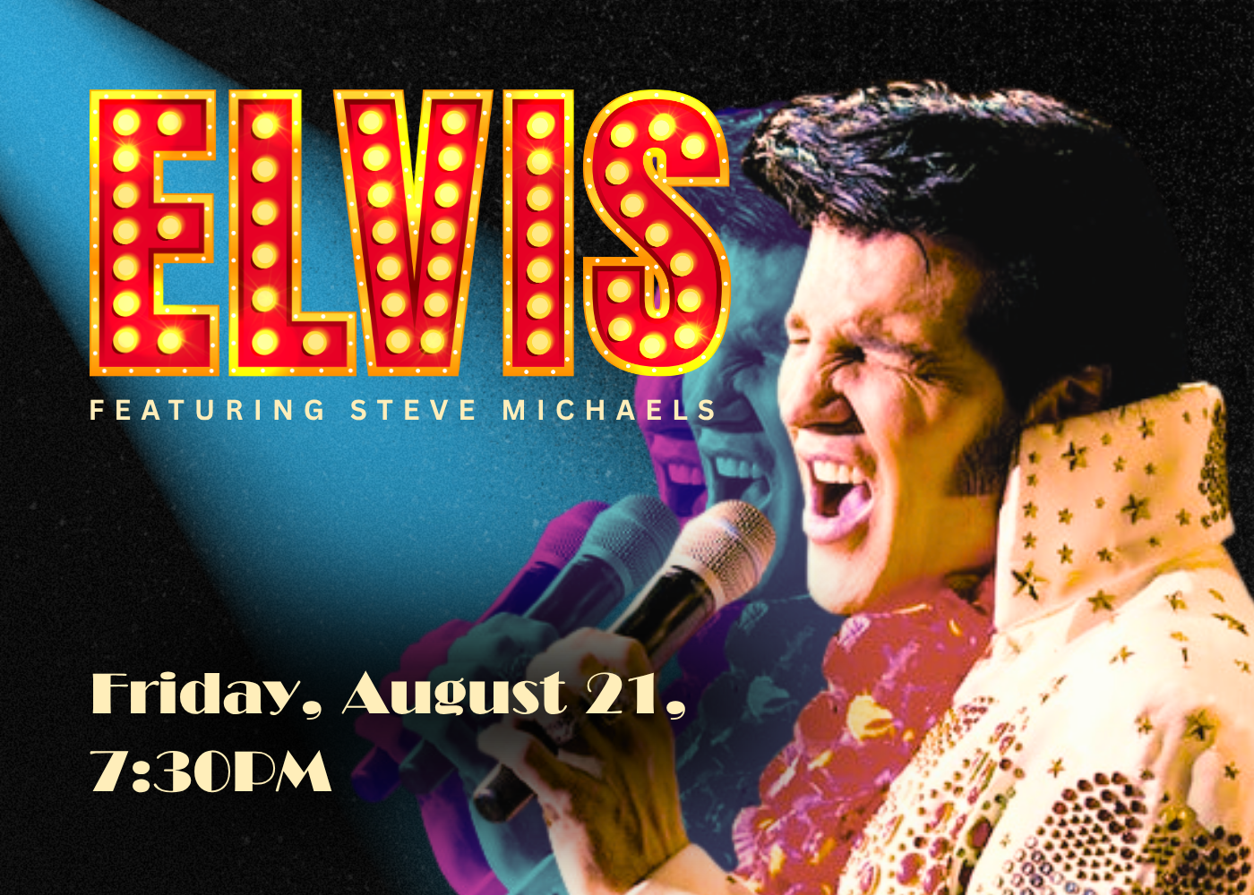 Elvis: 68 Comeback and Aloha Featuring Steve Michaels
