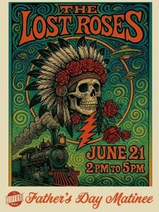 Lost Roses Father’s Day Matinee