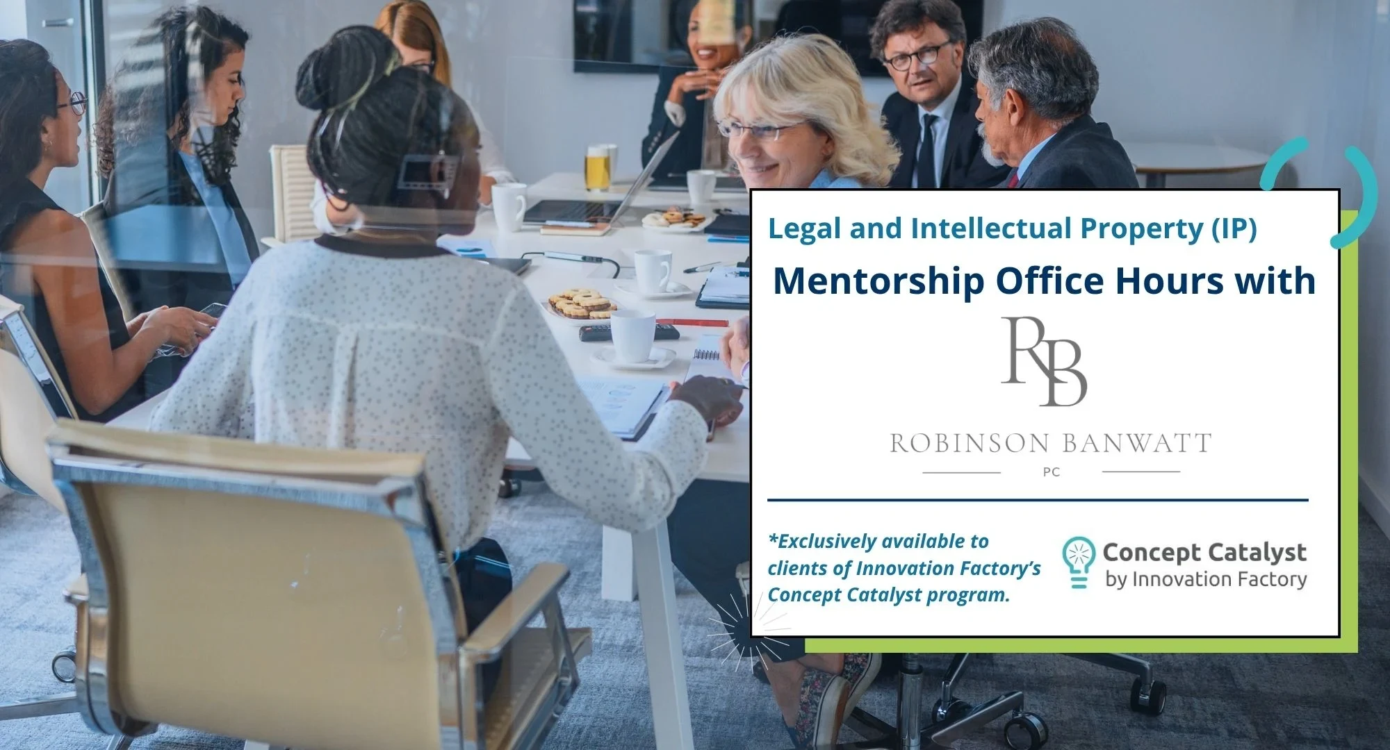 Legal/IP Mentorship – Office Hours with Robinson Banwatt Law
