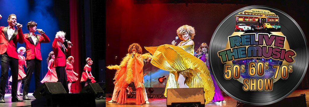 Relive the Music 50s 60s & 70s SHOW