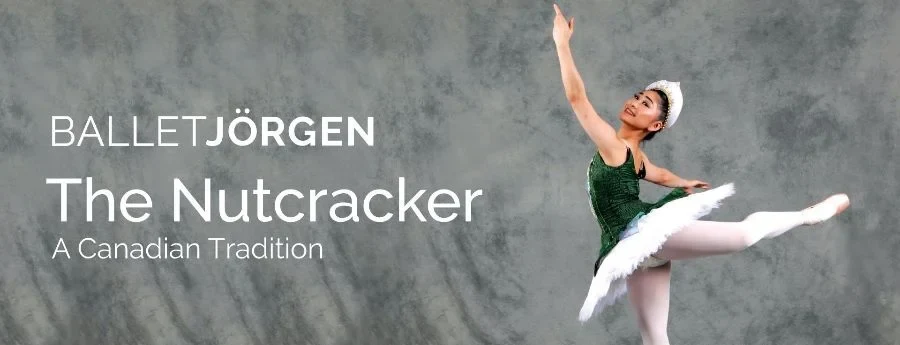 The Nutcracker: A Canadian Tradition