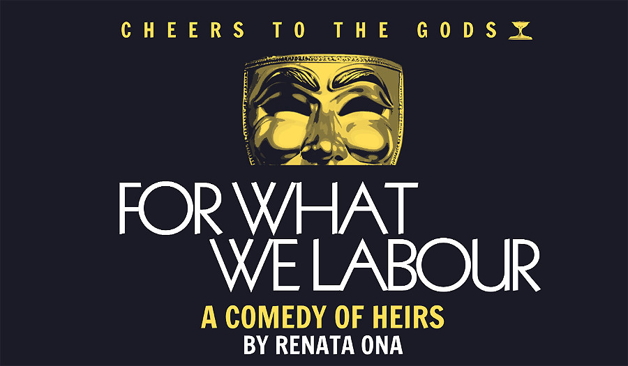 For What We Labour