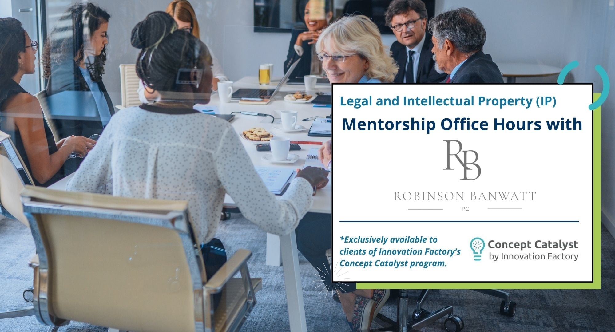 Legal/IP Mentorship – Office Hours with Robinson Banwatt Law