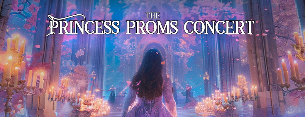 The Princess Proms Concert