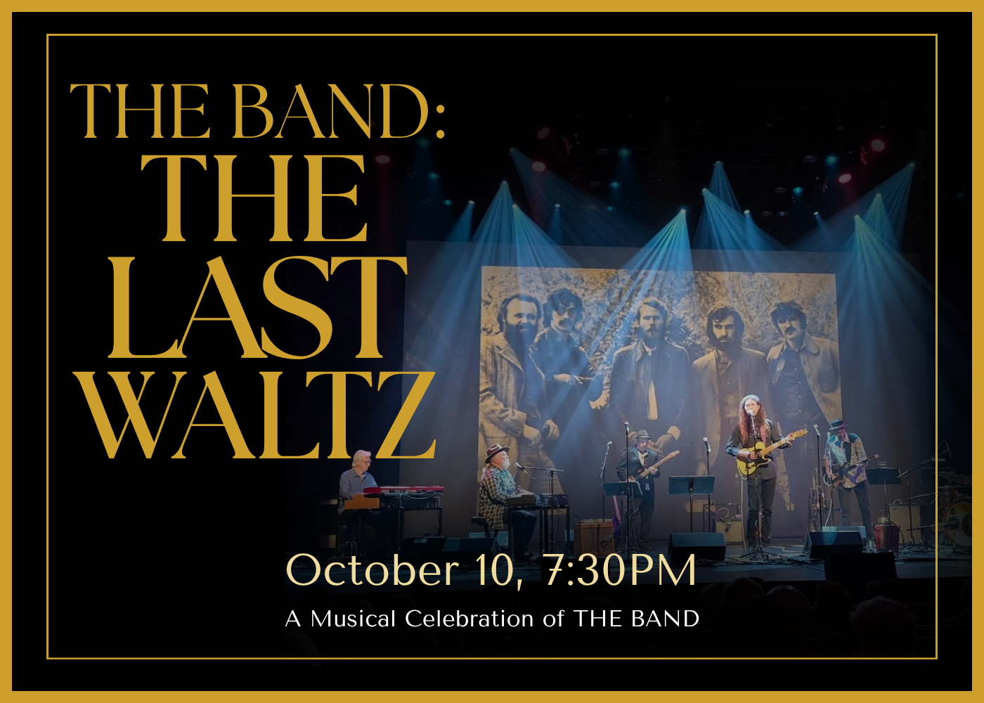 The Last Waltz: A Musical Celebration of The Band LIVE