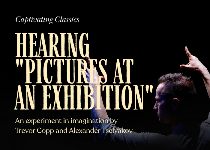 Hearing ‘Pictures at an Exhibition’: An Experiment in Imagination