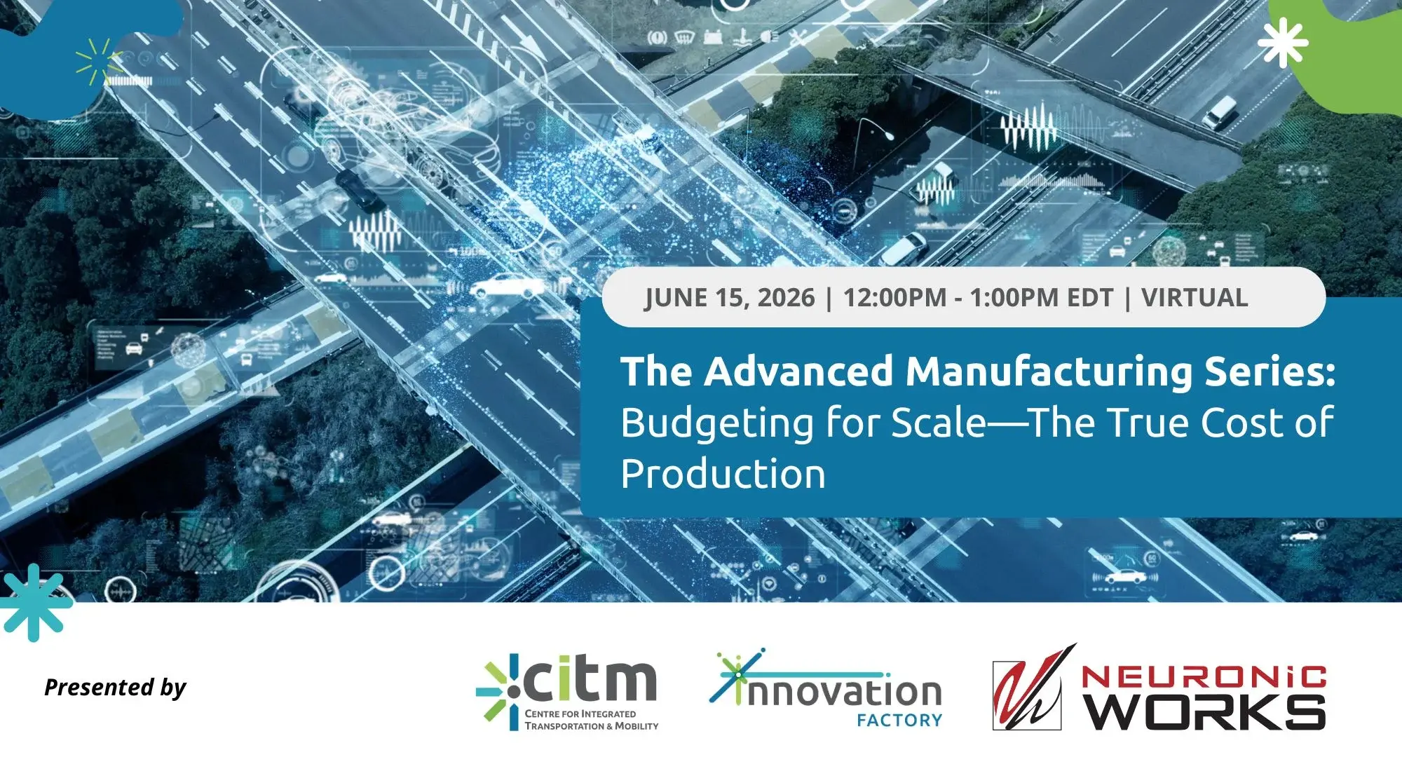 The Advanced Manufacturing Series: Budgeting for Scale—The True Cost of Production