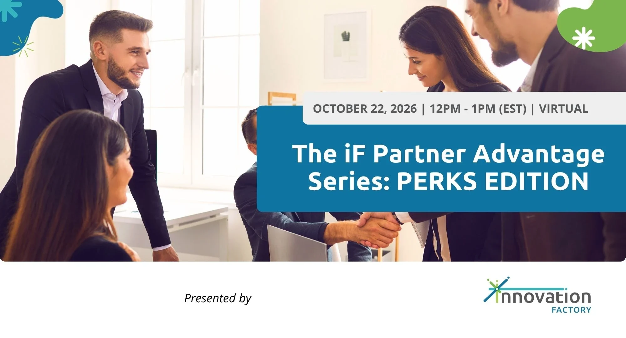 The iF Partner Advantage Series: Perks Edition