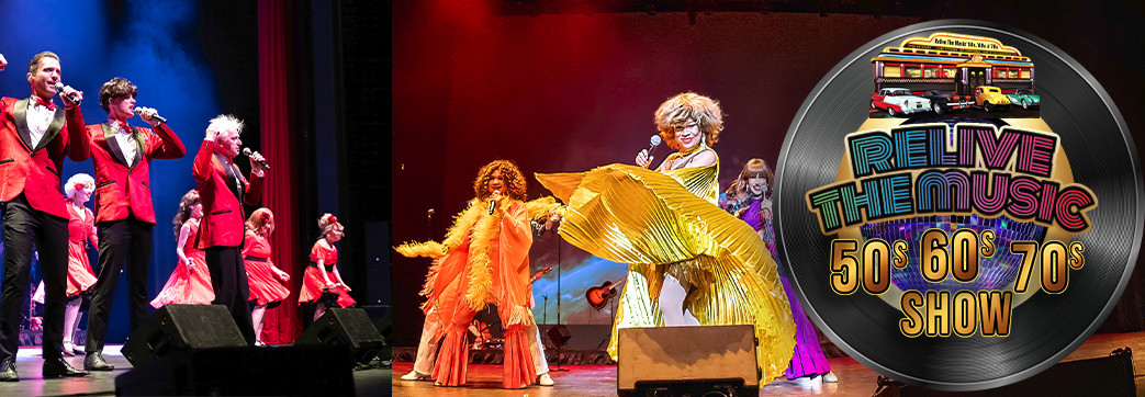 Relive the Music 50s 60s & 70s SHOW