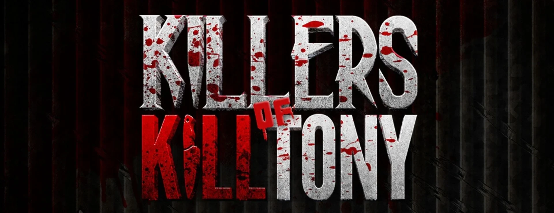 Killers of Kill Tony
